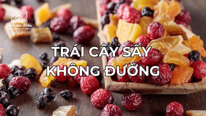 Trái cây sấy không đường