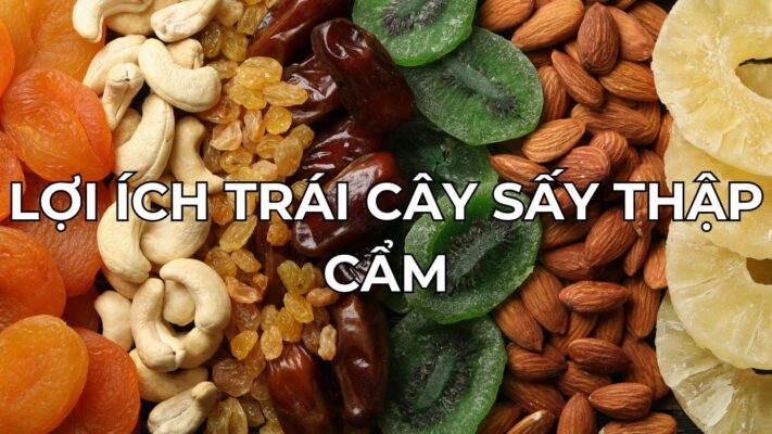 Tìm Hiểu Lợi Ích Trái Cây Sấy Thập Cẩm Cùng Tiệm nhà Hika 4