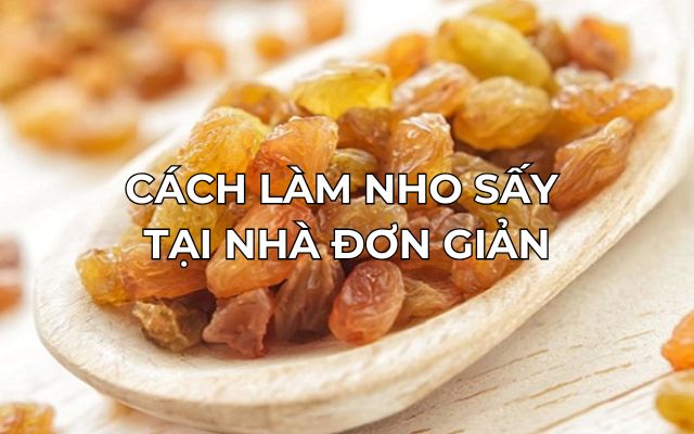 cách làm nho sấy